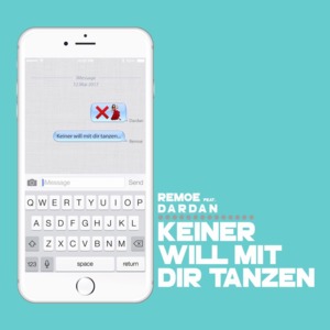 Keiner will mit dir tanzen - Remoe (Ft. Dardan)