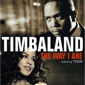 The Way I Are (France Only Version) - Timbaland (Ft. Tyssem)