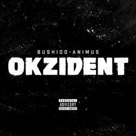 Okzident - Bushido & Animus