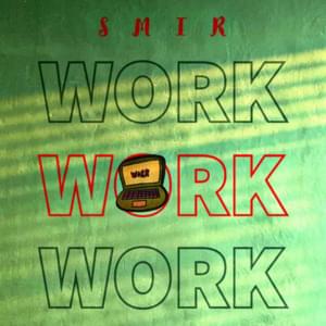 WORK - SMIR