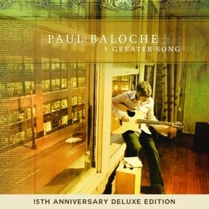 A Greater Song (Reimagined) - Paul Baloche