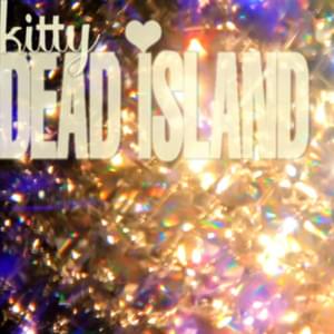 ☠ DEAD ❤ ISLAND ☠ - Kitty