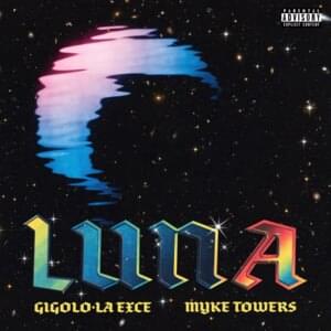 Luna - Gigolo Y La Exce & Myke Towers