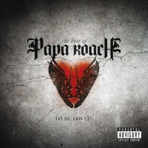 Just Go (Never Look Back) - Papa Roach