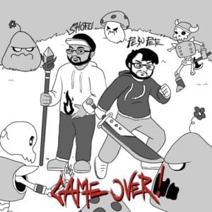 GAME OVER! - PE$O PETE (Ft. Shofu)