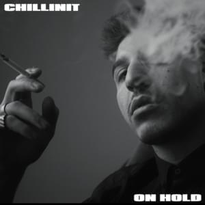 On Hold - Chillinit