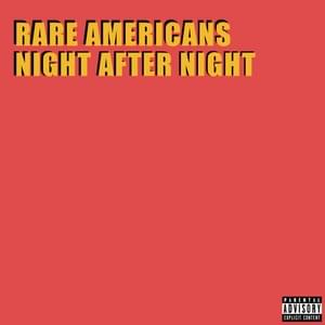 Night After Night - Rare Americans