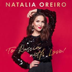 To Russia with Love - Natalia Oreiro