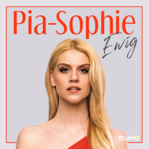 Ewig - Pia-Sophie