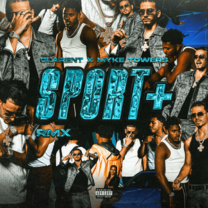 Sport+ RMX - Clarent & Myke Towers