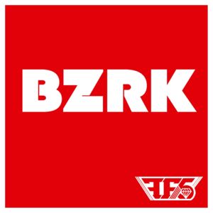 BZRK - Family Force 5 (Ft. KB)