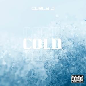 Cold - Curly J