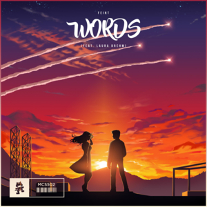 Words - Feint (Ft. Laura Brehm)