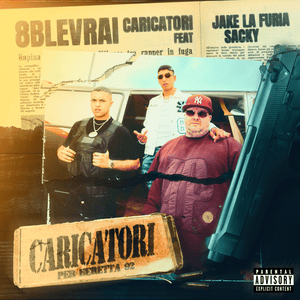 Caricatori - 8blevrai (Ft. Jake La Furia & Sacky)