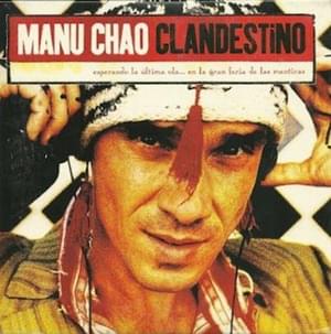 Clandestino - Manu Chao