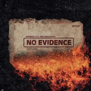 No Evidence - Nieman J & Eric Bellinger