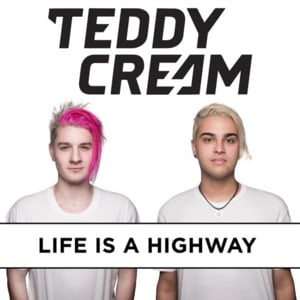 Life is a Highway (Teddy Cream x Jesse Bloch Bootleg) - Rascal Flatts