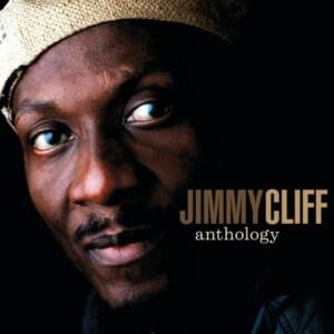 Goodbye Yesterday - Jimmy Cliff