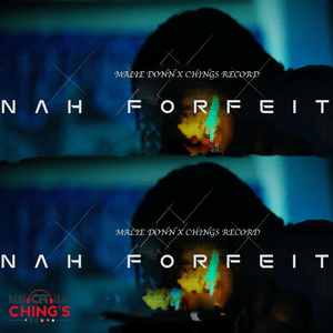 Nah Forfeit - Malie Donn