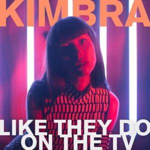 Like They Do on the TV - Kimbra