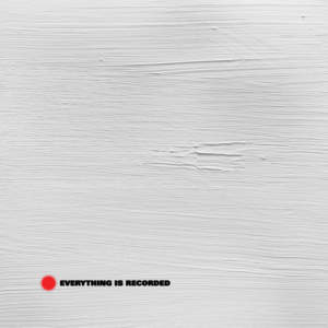 Close But Not Quite - Everything Is Recorded (Ft. Sampha)