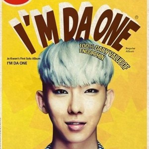 I’m Da One - Jo Kwon (Ft. Zion.T)