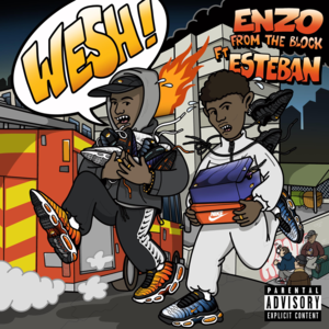 WESH - Enzo from the Block (Ft. ESTEBAN.)