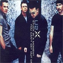 Stuck in a Moment You Can’t Get Out Of - U2