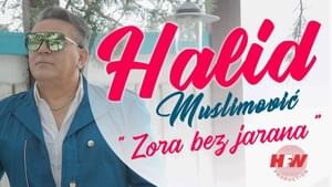 Zora bez jarana - Halid Muslimović