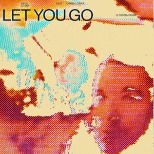 Let You Go (LF System Remix) - Diplo (Ft. Kareen Lomax & TSHA)