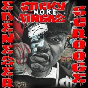 Ebenezer Scrooge - Sticky Fingaz (Ft. N.O.R.E.)