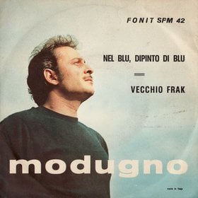 Nel Blu Dipinto Di Blu (Volare) - Domenico Modugno