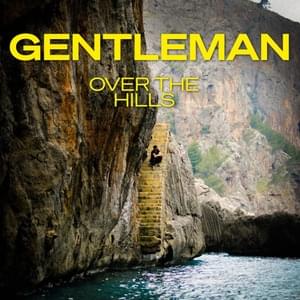 Over The Hills - Gentleman