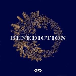 The Benediction - Every Nation Music (Ft. Shayne Hill)