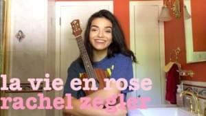 La Vie En Rose - Rachel Zegler