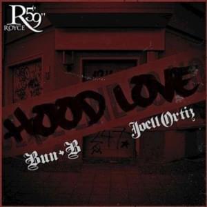 Hood Love - Royce Da 5'9" (Ft. Bun B & Joell Ortiz)