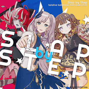 Slap by Step - ​hololive Indonesia 2nd Generation