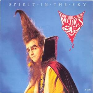 Spirit in the Sky - Doctor and the Medics