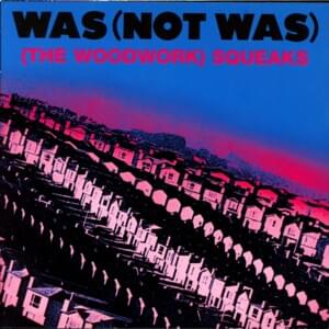 Out Come the Freaks (Predominantly Funk Version) - Was (Not Was)