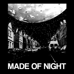 Made of Night - Whitey