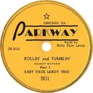 Rollin’ and Tumblin’ Part 1 - Baby Face Leroy Trio (Ft. Little Walter & Muddy Waters)