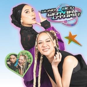 Watak Utama - Yuna (Ft. Bunga Citra Lestari)