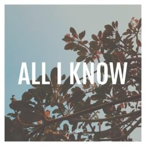 All I Know - Vyonizr