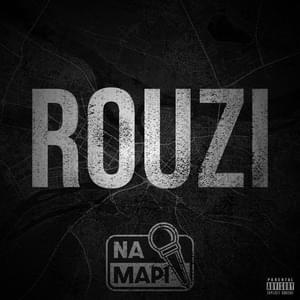 Na mapi - Rouzi (Ft. Na mapi)