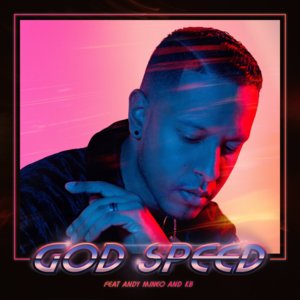 God Speed - GAWVI (Ft. Andy Mineo & KB)