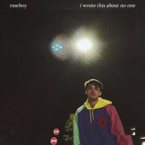 ​i wrote this about no one - Rxseboy (Ft. Timmy Holiday)