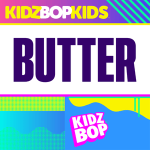 Butter - KIDZ BOP Kids