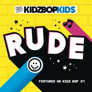 Rude - KIDZ BOP Kids