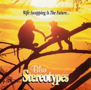 Stereotypes - Blur