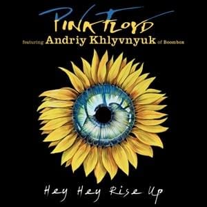 Hey, Hey, Rise Up! (Remix) - Pink Floyd (Ft. Андрій Хливнюк (Andriy Khlyvnyuk))